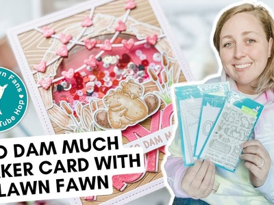 So Dam Much Shaker Card [Lawn Fawn Fans Hop & Giveaway!]