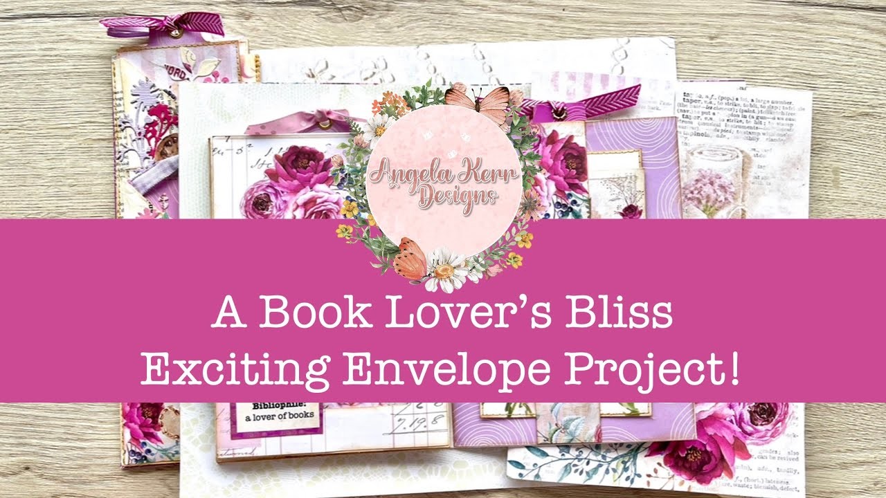 The Book Lover's Bliss Exciting Envelope Project!