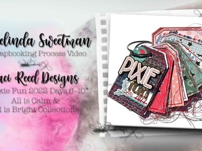 Traci Reed Designs | Pixie Fun Mini Album Days 6 10 | Scrapbooking Process Video 432