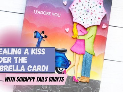 Umbrella Kiss Card | Scrappy Tails Crafts Card Kit