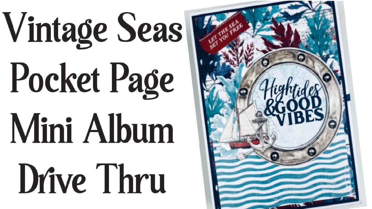 Vintage Seas Pocket Page Mini Album Drive Thru