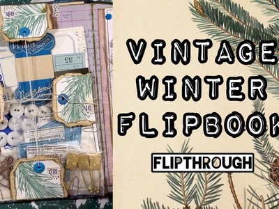 Vintage winter flipbook #flipthrough #journal #junkjournal #junkjournalideas  #journaling
