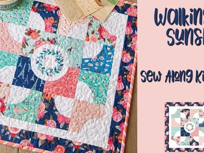 Walking on Sunshine Sew Along Kickoff