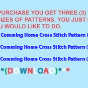 Comming Home Cross Stitch Pattern***L@@K***Buyers Can Download Your Pattern As Soon As They Complete The Purchase