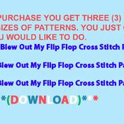 Blew Out My Flip Flop Cross Stitch Pattern***L@@K***Buyers Can Download Your Pattern As Soon As They Complete The Purchase