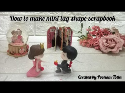 10) How to make mini scrapbook | mini tag shape scrapbook tutorial #scrapbooktutorial #miniscrapbook