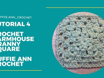 Buffie Ann Crochet: Farmhouse Granny Square Tutorial   #crochet #tutorial #grannysquares #farmhouse