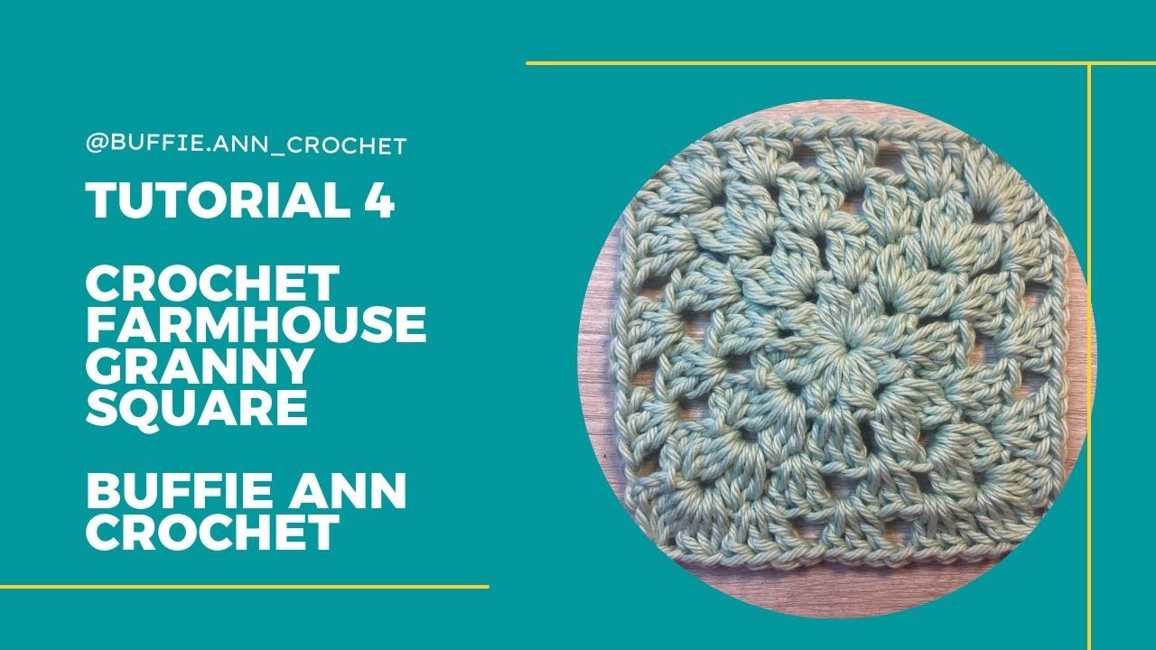 Buffie Ann Crochet: Farmhouse Granny Square Tutorial   #crochet #tutorial #grannysquares #farmhouse