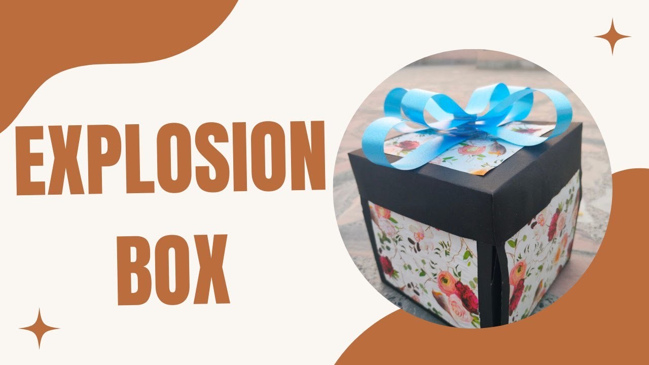 Chocolate Explosion box. Love Box. Anniversary Gift. Crafts for Fun