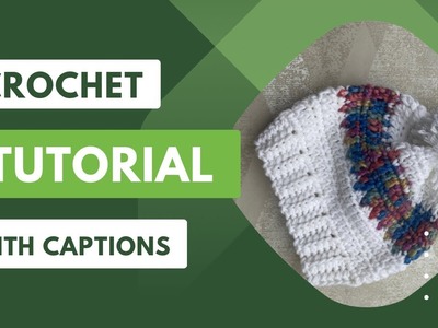 Crochet baby cap pattern tutorial. Step by step pattern with captions
