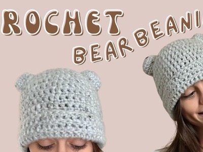 Crochet Bear Beanie | Quick tutorial for beginners