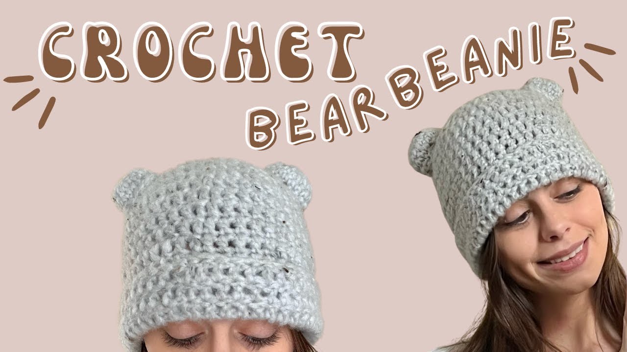 Crochet Bear Beanie | Quick tutorial for beginners