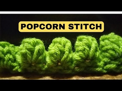 CROCHET POPCORN STITCH.Textured crochet patterns. #crochettutorial #crochettutorials