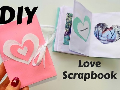 DIY Love Scrapbook | Romantic Valentine's Day Gift ????