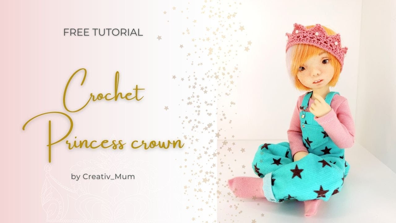 Easy CROCHET CROWN for bjd dolls | Tutorial