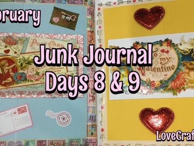 February Junk Journal Days 8 & 9