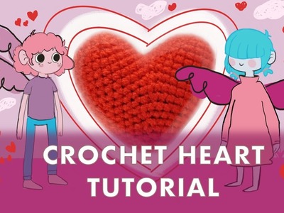 Make a Crochet Heart - Tutorial with Free Pattern