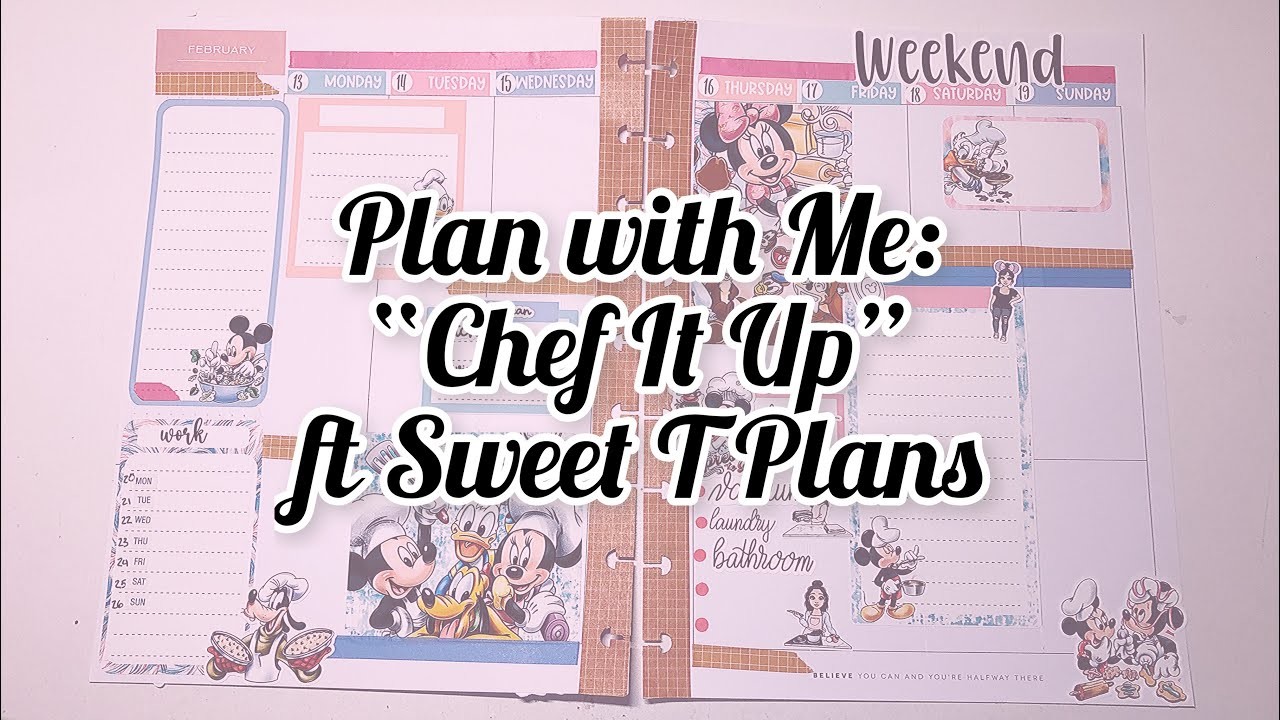 Plan with Me: "Chef It Up" by Sweet T Plans. February 13-19th, 2023. Catch-All Happy Planner