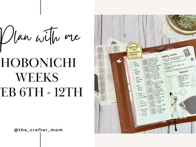 Plan with me - Hobonichi weeks February 6th - 12th