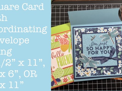 Square Card with Coordinating Envelope from 8 1.2" x 11" Tutorial