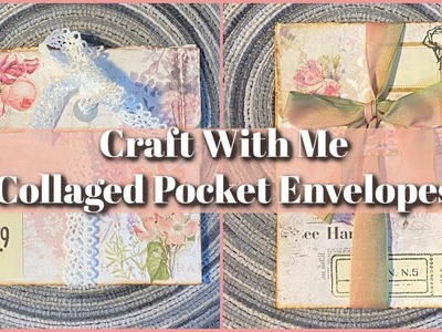 TUTORIAL | Collaged Pockets Made From Envelopes, for your Junk Journal Or Scrapbook.