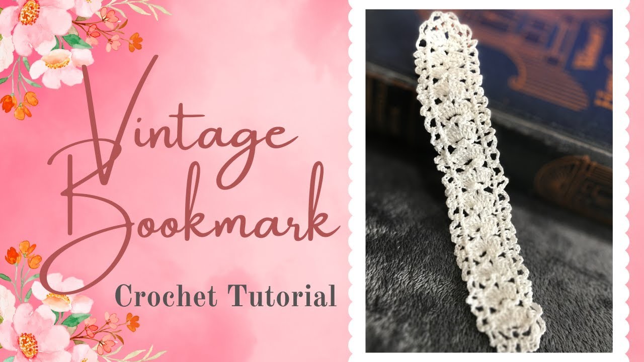Vintage Bookmark Crochet Tutorial
