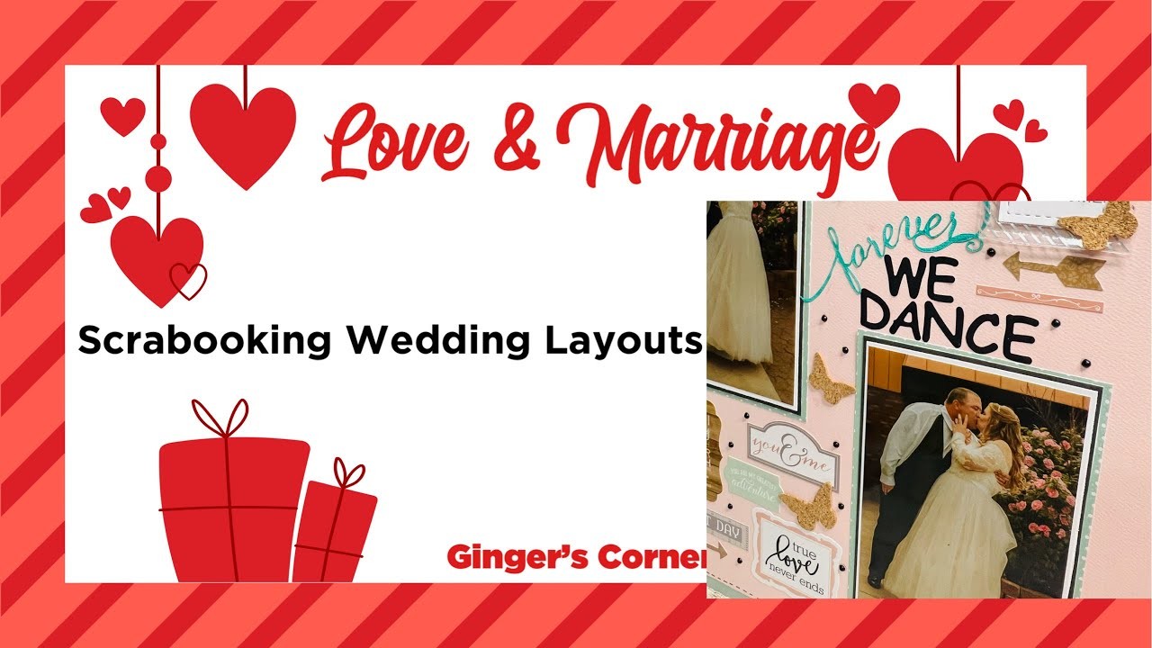 Wedding Scrapbooking Layout Two | FOREVER WE DANCE | Love and Marriage Series | SCRAPBOOK