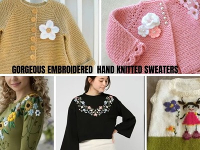 Beautiful and gorgeous embroidered hand knitted sweaters #fashion #viral #KMF #fashion #world
