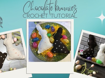 Crochet chocolate Easter bunny pattern (white and dark chocolate)