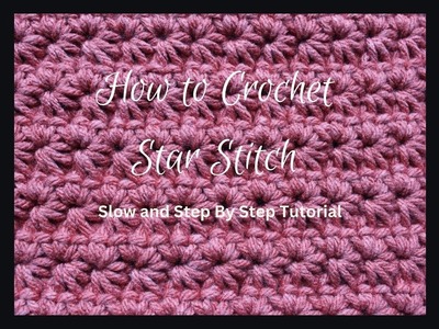 Crochet for beginners- How to crochet Star stitch