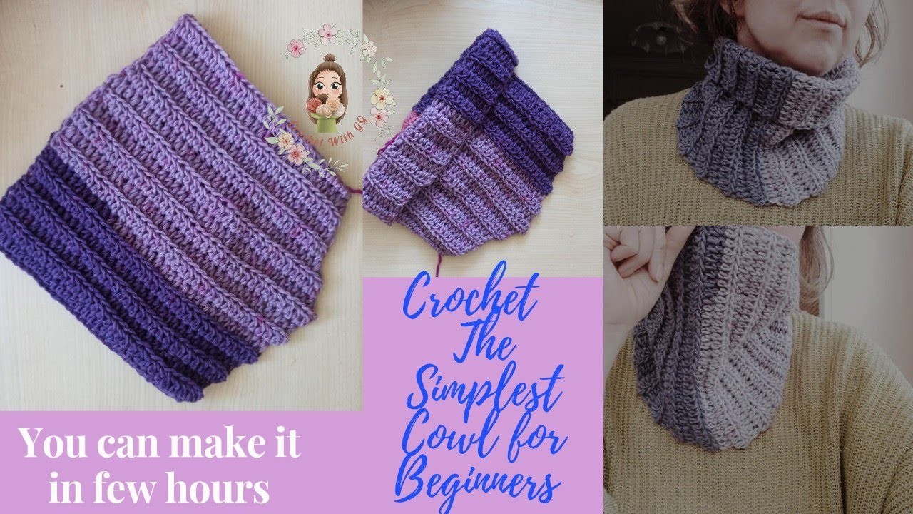 Crochet The Simplest Cowl for Beginners