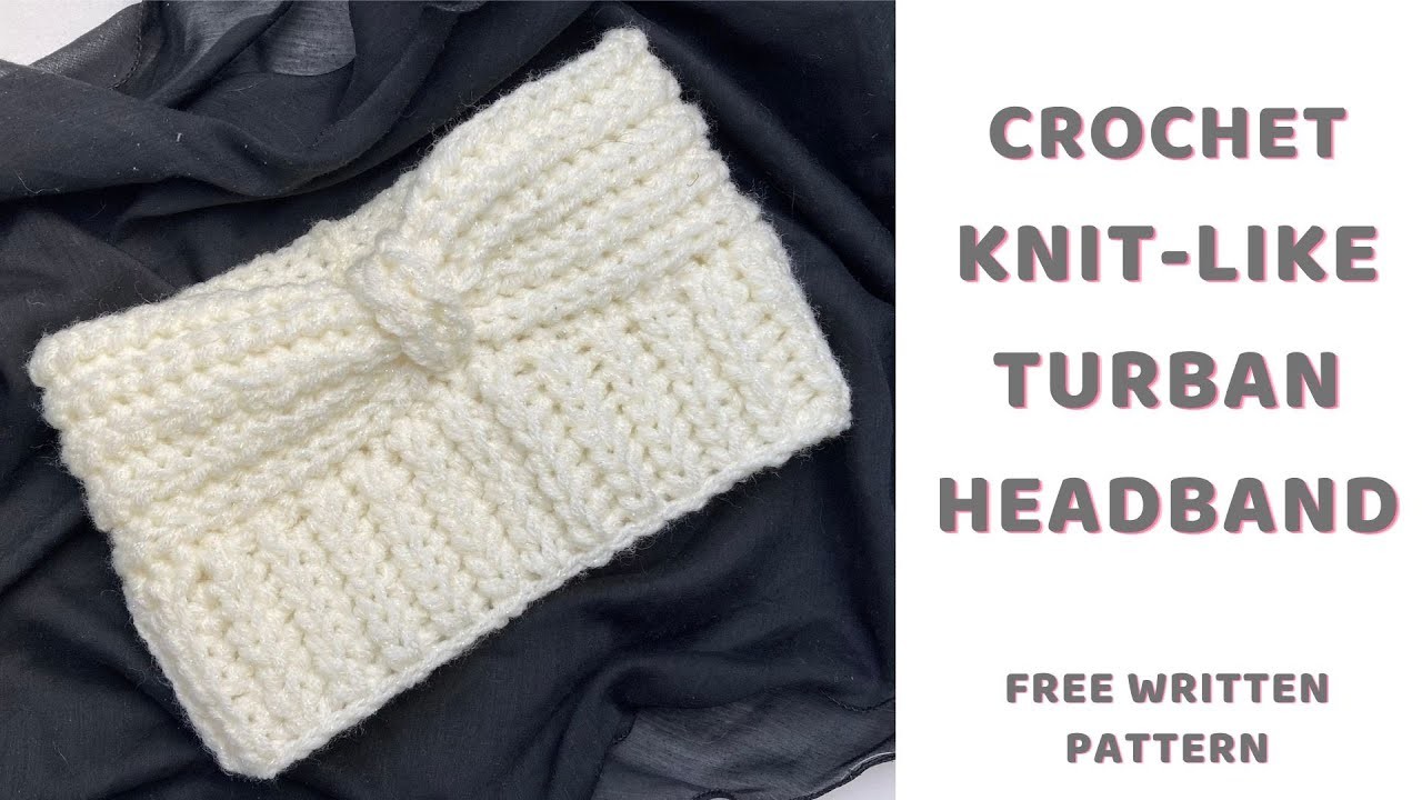 Crochet Turban Headband, EASY Love Glitter Knit like Earwarmer for beginners, free written pattern