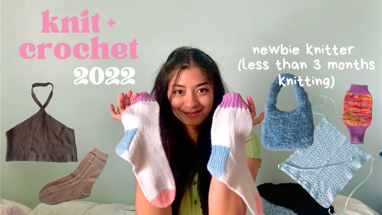 Everything I've Knit & Crocheted in 2022! | My 1st Year of Garments