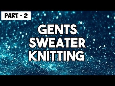 Gents Full Sweater Knitting | L.40 Size | Armhole and V- Neck Cutting |Gents Koti |‎@KnittingHub7