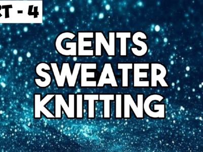 Gents Full Sweater Knitting | L.40 Size | Arms Knitting and Decreasing |Gents Koti|‎@KnittingHub7