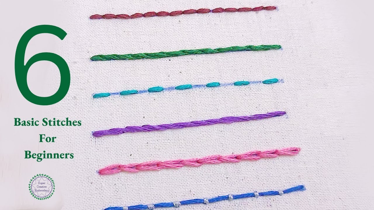 Learn 6 Easy Basic Hand Embroidery Stitches for Absolute Beginner. Super Creative Embroidery #Pro