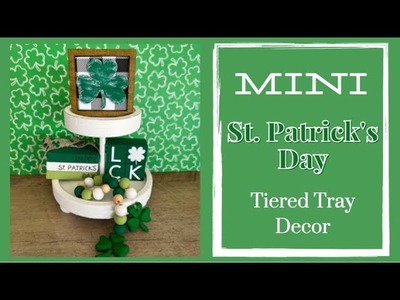 Mini St. Patrick's Day DIY Tiered Tray Decor