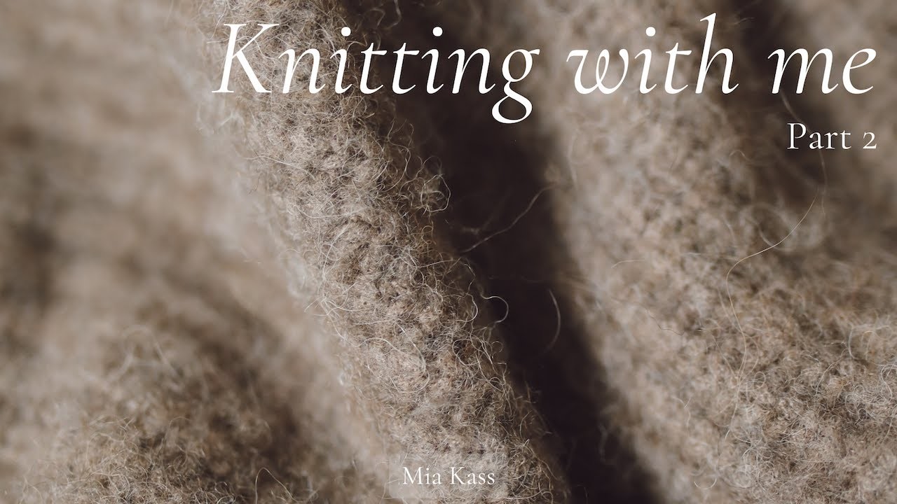 Music for knitting | Knit a sweater with me ???? Part 2
