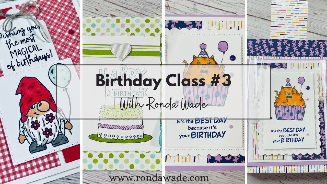 Stampin' Up! Birthday Class #3 with Ronda Wade. Kid's cards and projects!