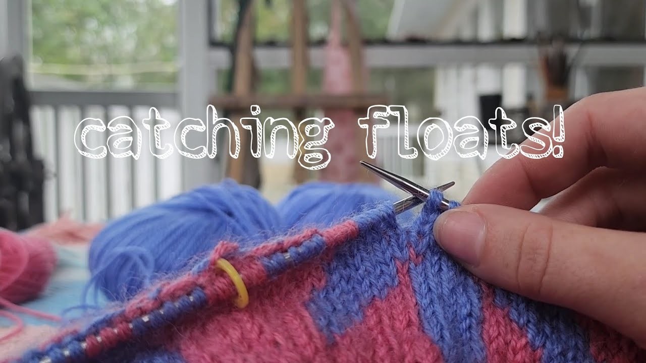 Catching Floats in Knitting (A Different Way)