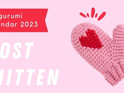 Crochet mini mitten [Valentine's Day] - Amigurumi Calendar 2023