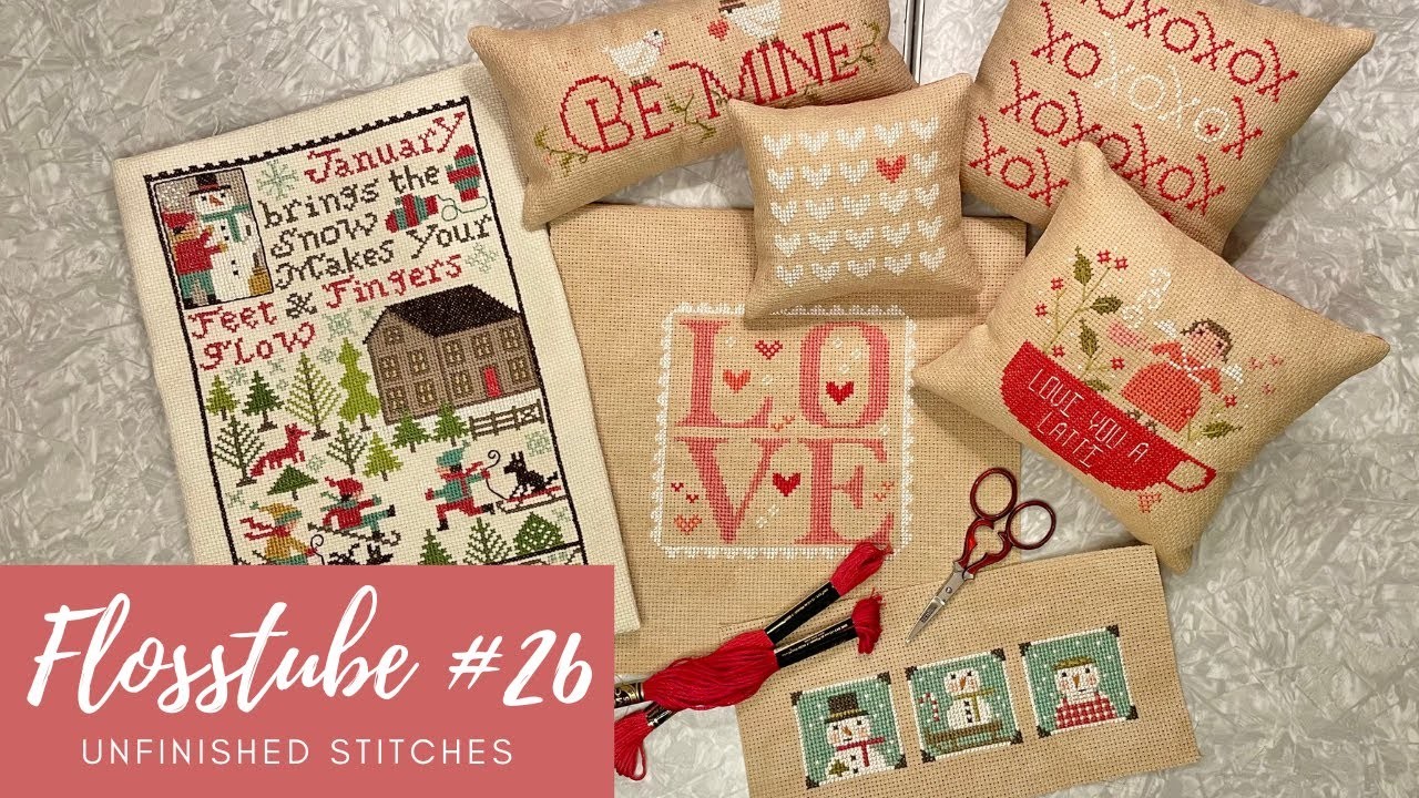 FlossTube #26: 100+ hours of stitching for January & Stitchy Plans for 2023
