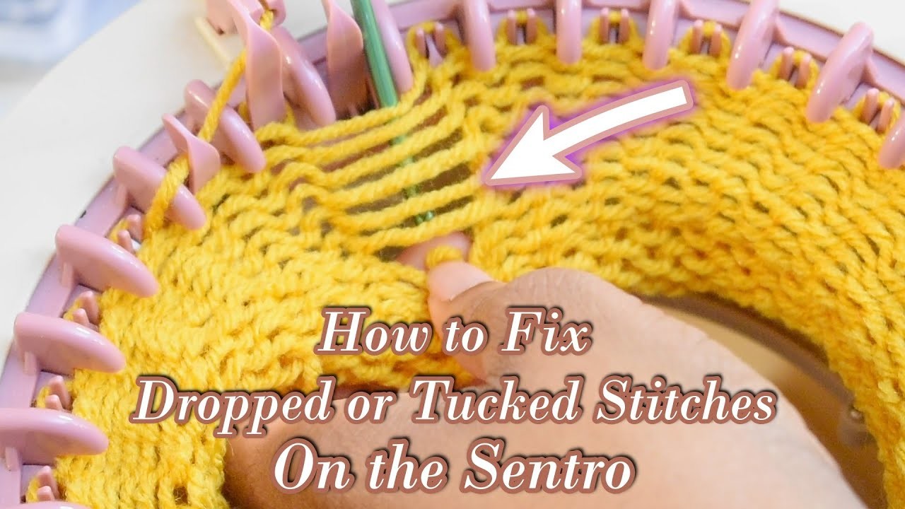 How to Fix Dropped and Tucked Stitches on the Sentro