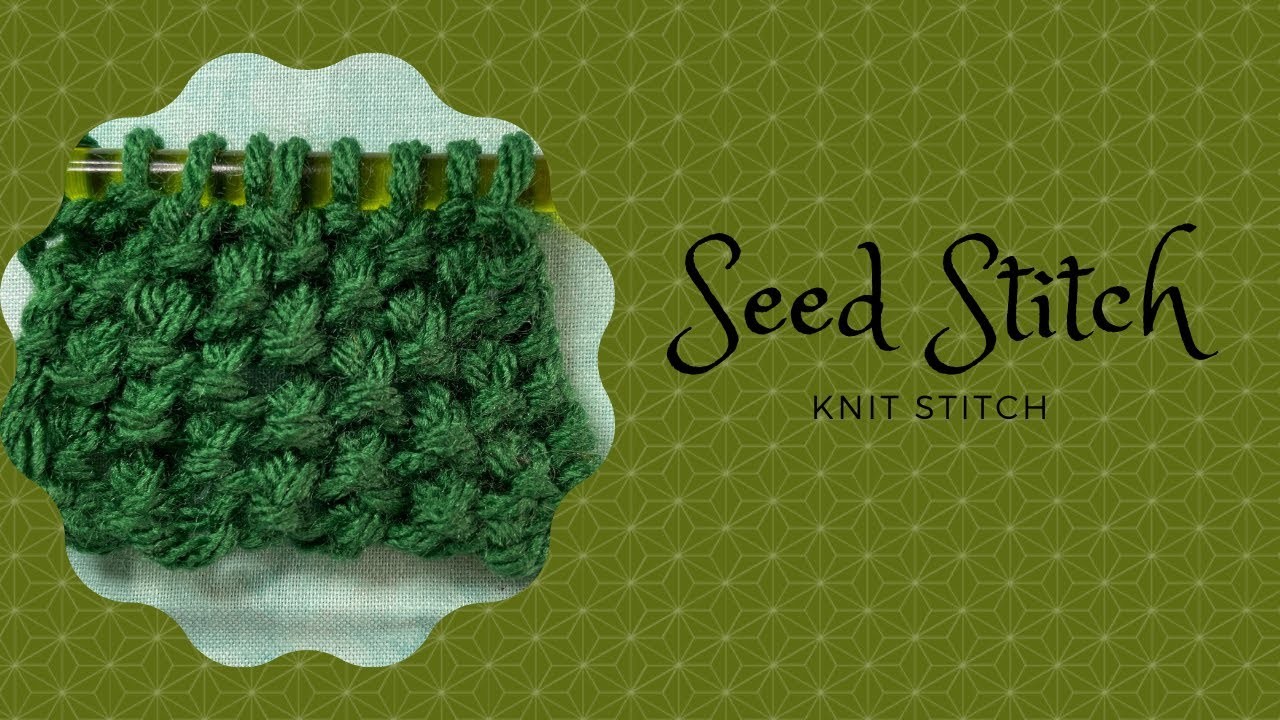 How to Knit: Seed Stitch