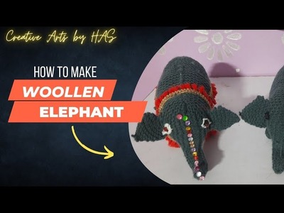 How to make Woollen Elephant