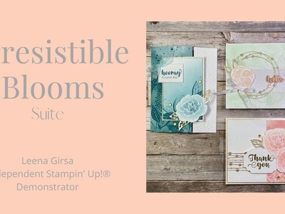 Introducing the Irresistible Blooms Bundle by Stampin’ Up!®