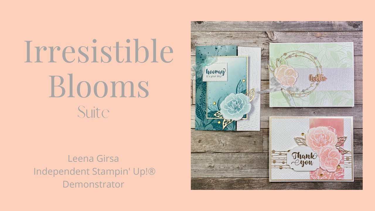 Introducing the Irresistible Blooms Bundle by Stampin’ Up!®