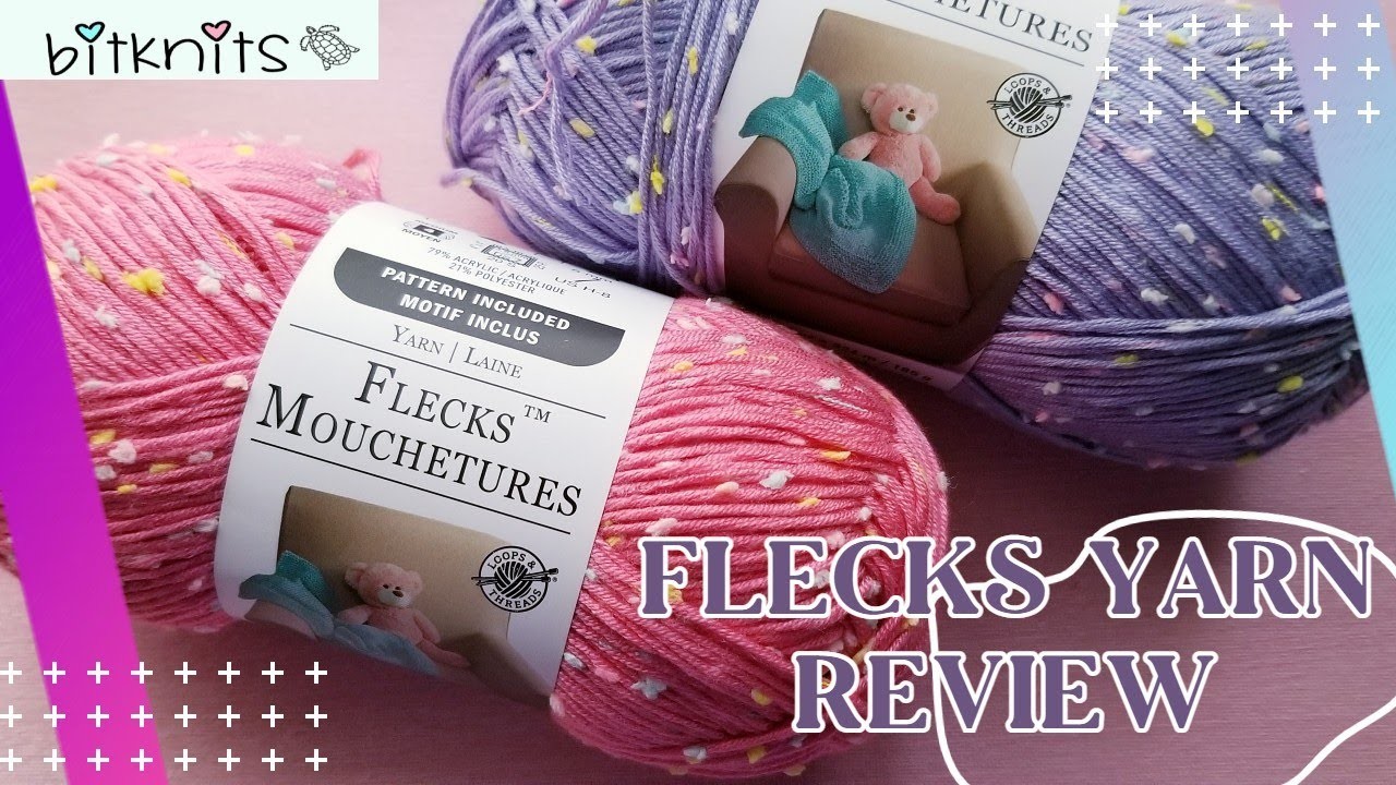 Loops & Threads "Flecks" YARN REVIEW!