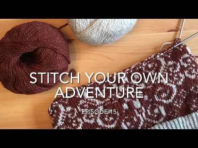 Stitch Your Own Adventure - Episode 15: WIPs and Life Updates!