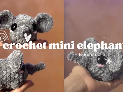 How to crochet mini elephant l cute & free pattern ????l 2023